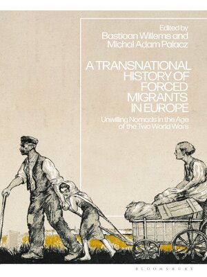 cover image of A Transnational History of Forced Migrants in Europe
